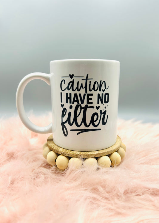 Caution No Filter-12oz mug