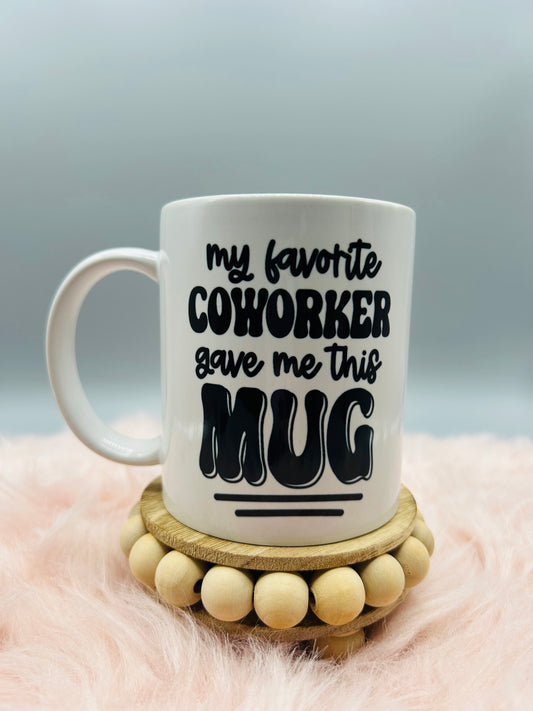 Favorite Coworker-12oz Mug