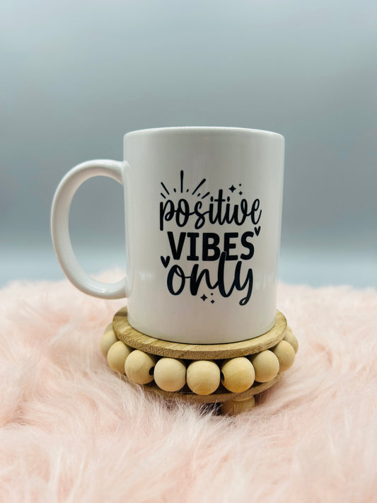 Positive Vibes Only-12oz mug